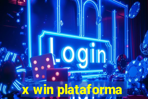 x win plataforma